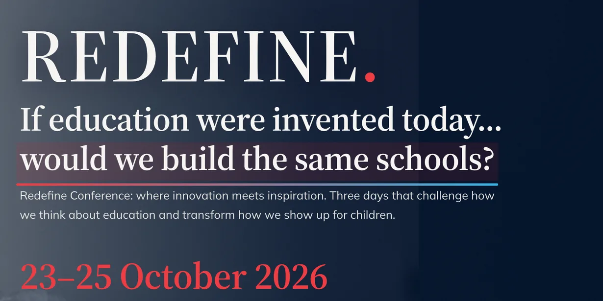 The Redefine Education conference site, showing the wordmark, the headline asking whether we would build the same schools today, and the October 2026 dates